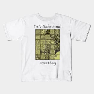 Art Teacher Arsenal/ Texture Library Kids T-Shirt